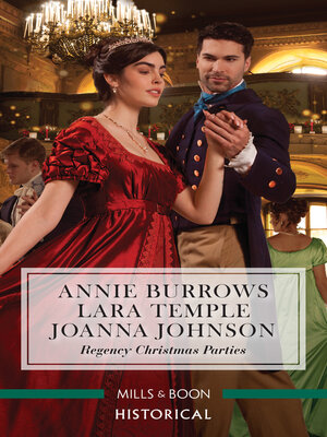 cover image of Regency Christmas Parties/Invitation to a Wedding/Snowbound with the Earl/A Kiss at the Winter Ball